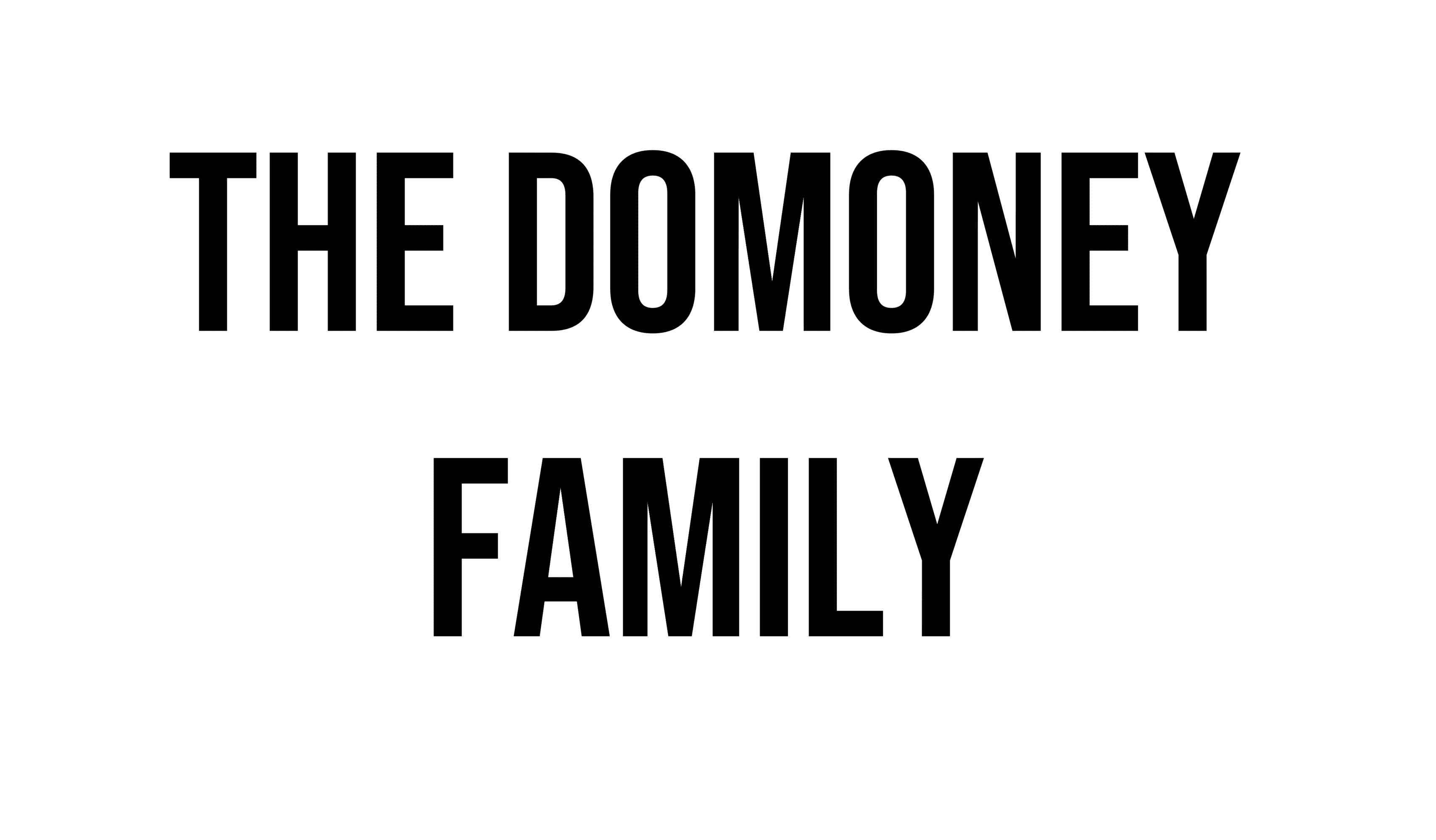 The Domoney Family